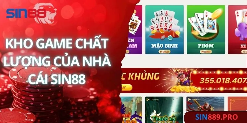 Kho game chất lượng của nhà cái Sin88