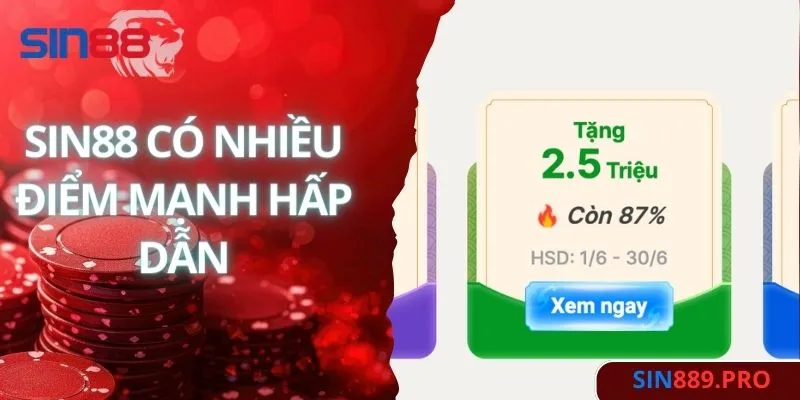 Sin88 có nhiều điểm mạnh